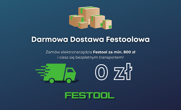AKCJE_Baner_Festoolowa_Darmowa_Dostawa_(737_x_650_px)_-_małe_(2)